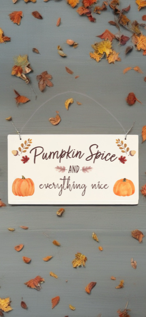 Pumpkin Spice Hanging Sign