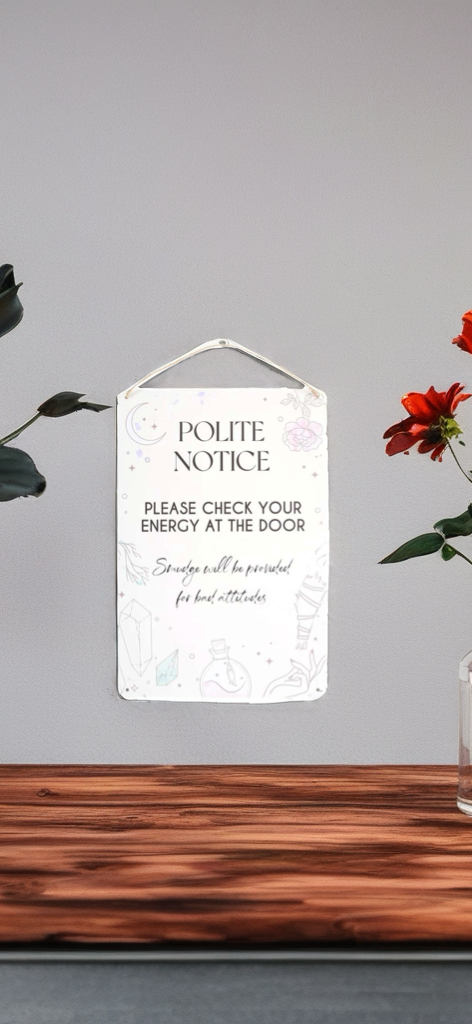 Check your energy at the door hanging sign
